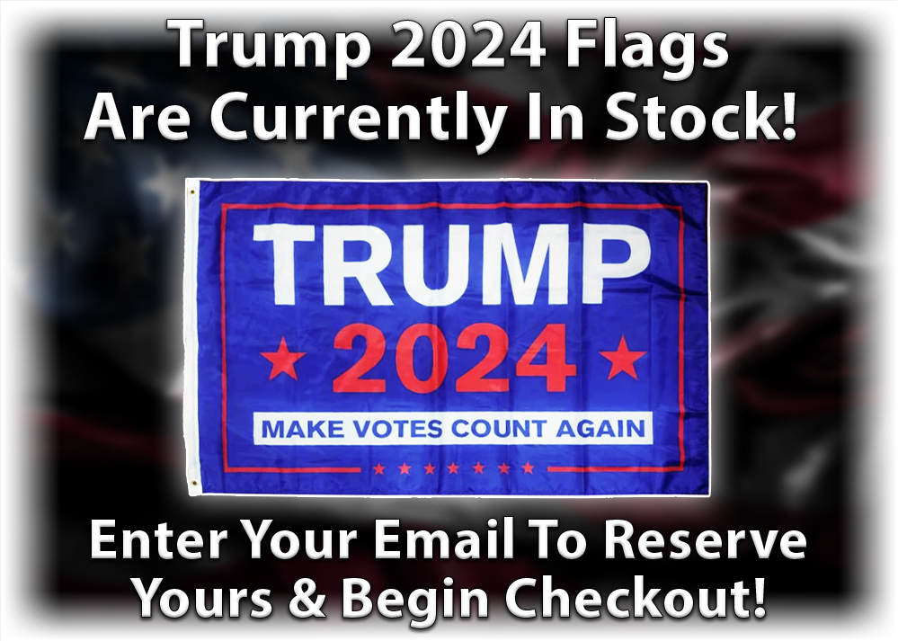 Get Your Trump 2024 Flag